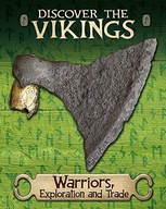 Discover the Vikings: Warriors, Exploration and