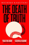 The Death of Truth Kakutani Michiko