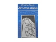 Zimowe dzieci - D T Morch