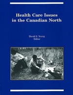 Health Care Issues in the Canadian North group