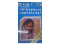 Potrzebuję przyjaciela - Patricia St. John