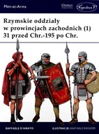 Rzymskie oddziały w prowincjach zachodnich (1) 31 przed Chr.-195 po Chr.