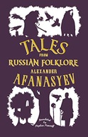 Tales from Russian Folklore Afanasyev Alexander