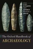 The Oxford Handbook of Archaeology Praca zbiorowa