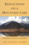 Reflections on a Mountain Lake: Teachings on