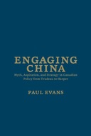 Engaging China: Myth, Aspiration, and Strategy in