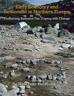 Early Economy and Settlement in Northern Europe:
