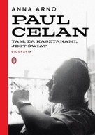 TAM ZA KASZTANAMI JEST ŚWIAT PAUL CELAN BIOGRAFIA