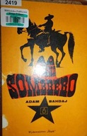 Czarne sombrero - Adam Bahdaj