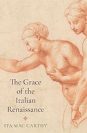 The Grace of the Italian Renaissance Mac Carthy