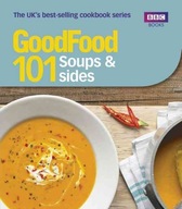 Good Food: Soups & Sides: Triple-tested