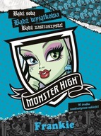 Monster High. Frankie. Bądź Sobą