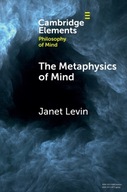 The Metaphysics of Mind Levin Janet (University