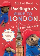 Paddington s Guide to London Bond Michael