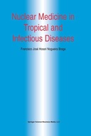 Nuclear Medicine in Tropical and Infectious