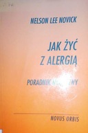 Jak żyć z alergią - Nelson Lee Novick