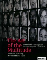 The Art of the Multitude: Jochen