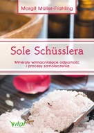 Sole Schusslera | Minerały wzmacniające odporność | Margit Muller-Frahling