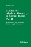 Methods of Algebraic Geometry in Control Theory: