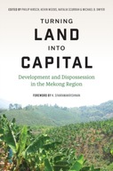Turning Land into Capital: Development and
