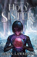HOLY SISTER: EPIC FINALE TO THE BESTSELLING BOOK OF THE ANCESTOR SERIES BY