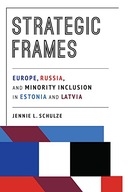 Strategic Frames: Europe, Russia, and Minority