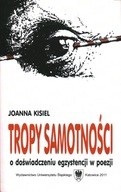 TROPY SAMOTNOŚCI - JOANNA KISIEL