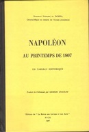 NAPOLEON AU PRINTEMPS DE 1807 - HANNIBAL ZU DOHNA