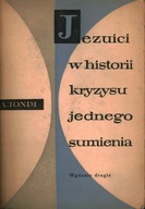 JEZUICI W HISTORII KRYZYSU JEDNEGO SUMIENIA TONDI