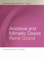 Anorexia and Mimetic Desire Girard Rene