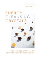 Energy-Cleansing Crystals: How to Use Crystals to