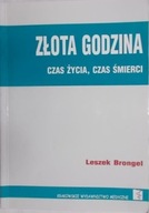 Złota godzina Czas życia czas śmierci