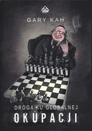 Droga ku globalnej okupacji - Gary Kah