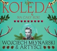 Kolęda na cały rok! Wojciech Młynarski (CD)