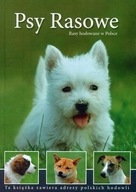 Psy rasowe hodowane w Polsce Praca zbiorowa