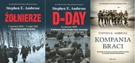 Żołnierze Ambrose + D-Day. 6 czerwca 1944 + Kompania braci Ambrose