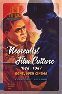 Neorealist Film Culture, 1945-1954: Rome, Open