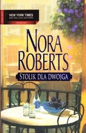 Nora Roberts - Stolik dla dwojga