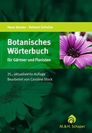 Botanisches Wörterbuch für Gärtner und Floristen HANS JESSEN