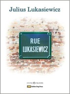 RUE LUKASIEWICZ + CD, JULIUS LUKASIEWICZ
