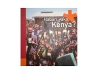 Kenya - Habari Yako Praca zbiorowa
