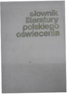 Słownik literatury polskiego oświecenia -