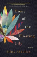Home of the Floating Lily Abdullah Silmy