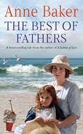 The Best of Fathers: A moving saga of survival,