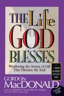 The Life God Blesses: Weathering the Storms of
