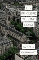 The Privilege of Being Banal: Art, Secularism,