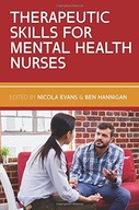 Therapeutic Skills for Mental Health Nurses Evans