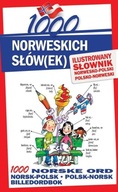 1000 norweskich słów(ek). Ilustrowany słownik norwesko-polski, polsko-norwe