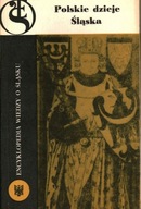 POLSKIE DZIEJE ŚLĄSKA - KAZIMIERZ POPIOŁEK