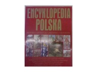 Encyklopedia polska. Historia, literatura, przyrod